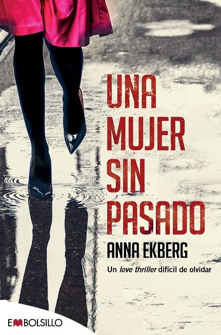 UNA MUJER SIN PASADO | 9788416087907 | EKBERG, ANNA | Llibreria Ombra | Llibreria online de Rubí, Barcelona | Comprar llibres en català i castellà online