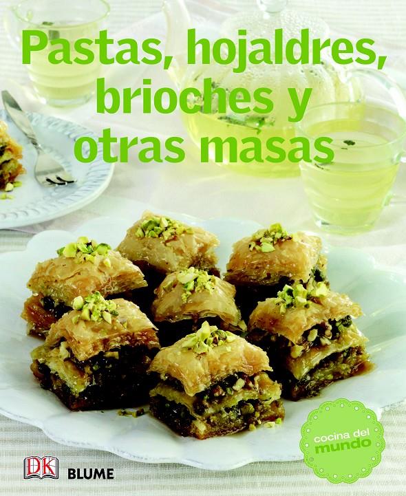 PASTAS HOJALDRES BRIOCHES Y OTRAS MASAS | 9788415317470 | Llibreria Ombra | Llibreria online de Rubí, Barcelona | Comprar llibres en català i castellà online