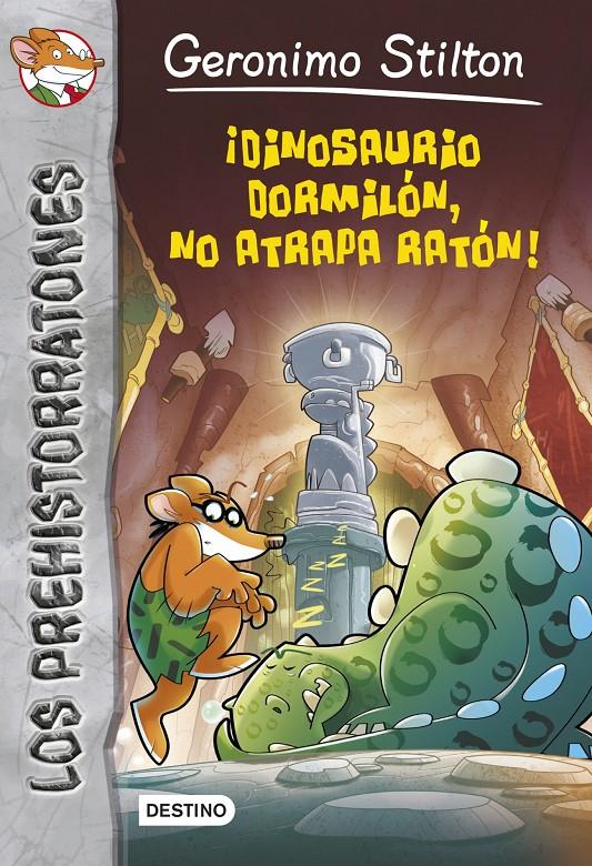 ¡DINOSAURIO DORMILÓN NO ATRAPA RATÓN! 7 LOS PREHISTORRATONES | 9788408126164 | GERONIMO STILTON | Llibreria Ombra | Llibreria online de Rubí, Barcelona | Comprar llibres en català i castellà online