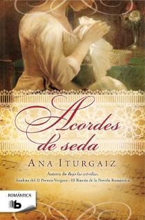 ACORDES DE SEDA | 9788498728286 | ITURGAIZ, ANA | Llibreria Ombra | Llibreria online de Rubí, Barcelona | Comprar llibres en català i castellà online