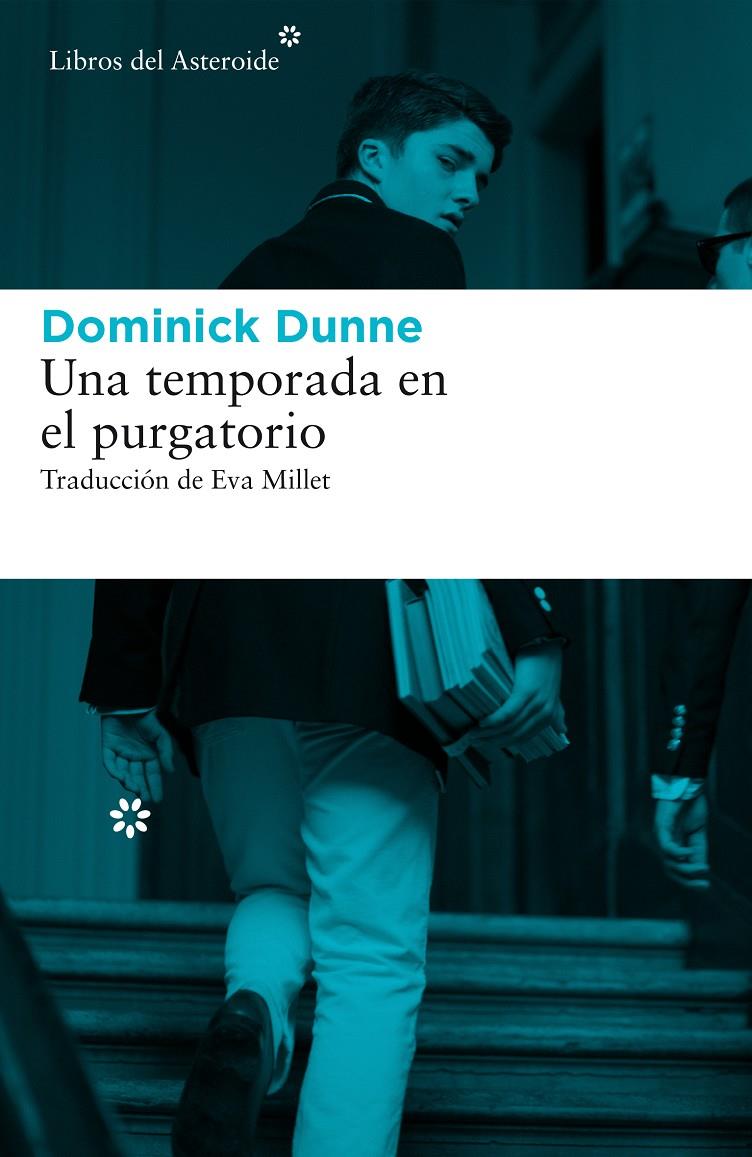 UNA TEMPORADA EN EL PURGATORIO | 9788416213894 | DUNNE, DOMINICK | Llibreria Ombra | Llibreria online de Rubí, Barcelona | Comprar llibres en català i castellà online