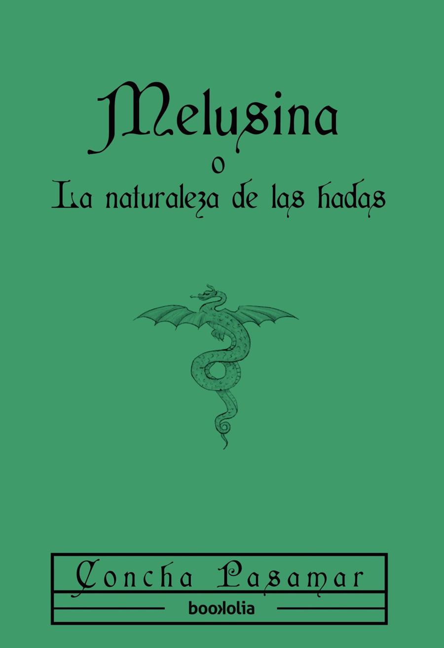MELUSINA O LA NATURALEZA DE LAS HADAS | 9791387702144 | , CONCHA PASAMAR | Llibreria Ombra | Llibreria online de Rubí, Barcelona | Comprar llibres en català i castellà online