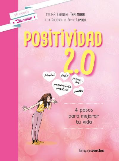 POSITIVIDAD 2,0 | 9788416972302 | THALMANN, YVES-ALEXANDRE/LAMBDA, SOPHIE | Llibreria Ombra | Llibreria online de Rubí, Barcelona | Comprar llibres en català i castellà online