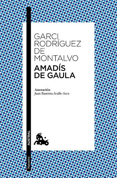 AMADÍS DE GAULA | 9788467043785 | GARCI RODRÍGUEZ DE MONTALVO | Llibreria Ombra | Llibreria online de Rubí, Barcelona | Comprar llibres en català i castellà online