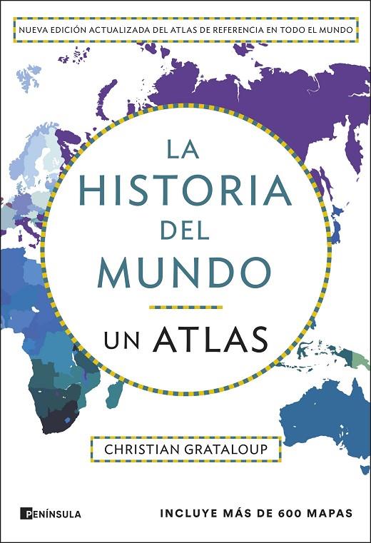 LA HISTORIA DEL MUNDO. UN ATLAS (EDICIÓN AMPLIADA) | 9788411004305 | GRATALOUP, CHRISTIAN | Llibreria Ombra | Llibreria online de Rubí, Barcelona | Comprar llibres en català i castellà online