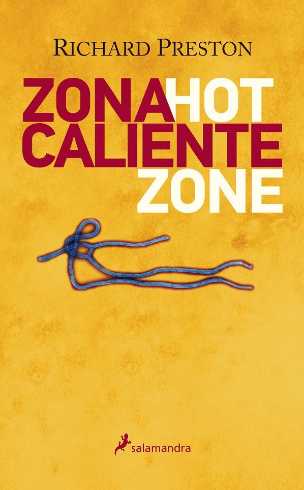 ZONA CALIENTE-EBOLA | 9788498386448 | PRESTON, RICHARD M. | Llibreria Ombra | Llibreria online de Rubí, Barcelona | Comprar llibres en català i castellà online