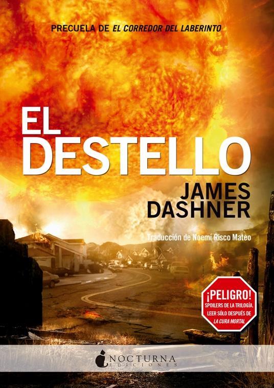 EL DESTELLO 4 EL CORREDOR DEL LABERINTO | 9788494286216 | JAMES DASHNER | Llibreria Ombra | Llibreria online de Rubí, Barcelona | Comprar llibres en català i castellà online