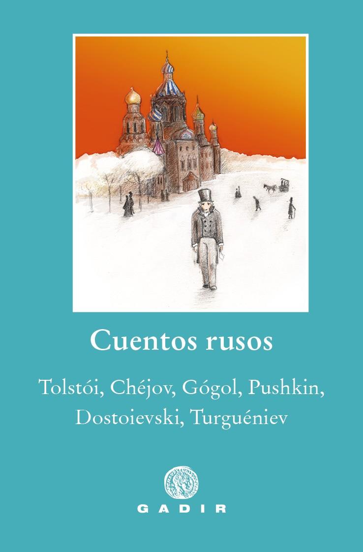 CUENTOS RUSOS | 9788412240627 | TOLSTÓI/CHÉJOV/GÓGOL/PUSHKIN/DOSTOIEVSKI/TURGUÉNIEV | Llibreria Ombra | Llibreria online de Rubí, Barcelona | Comprar llibres en català i castellà online