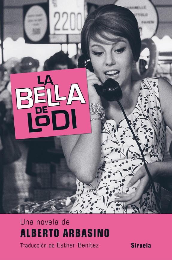 LA BELLA DE LODI | 9788417308025 | ARBASINO, ALBERTO | Llibreria Ombra | Llibreria online de Rubí, Barcelona | Comprar llibres en català i castellà online