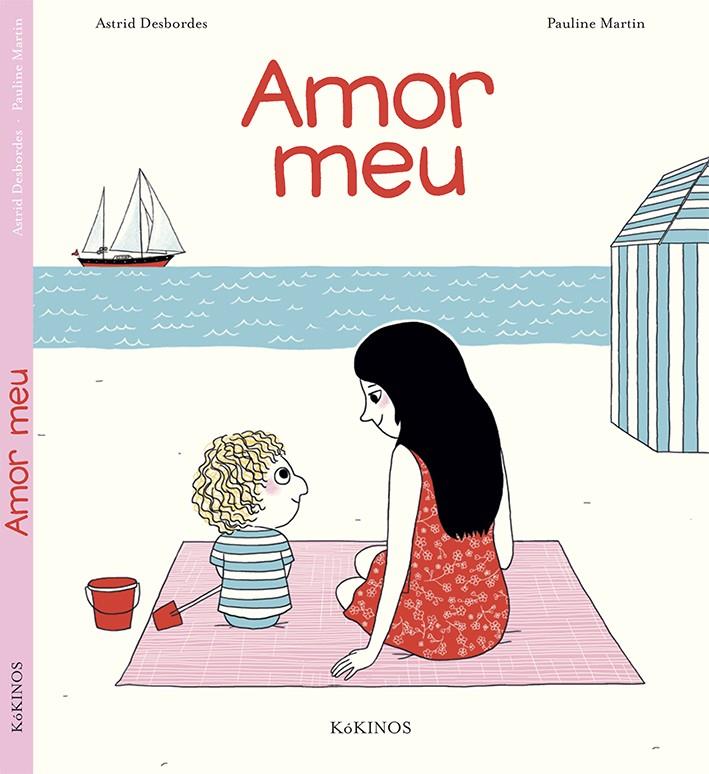 AMOR MEU | 9788416126538 | DESBORDES, ASTRID | Llibreria Ombra | Llibreria online de Rubí, Barcelona | Comprar llibres en català i castellà online