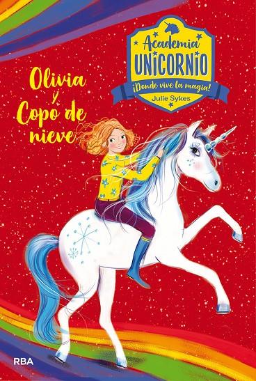 ACADEMIA UNICORNIO 6. OLIVIA Y COPO DE NIEVE | 9788427217270 | SYKES JULIE | Llibreria Ombra | Llibreria online de Rubí, Barcelona | Comprar llibres en català i castellà online