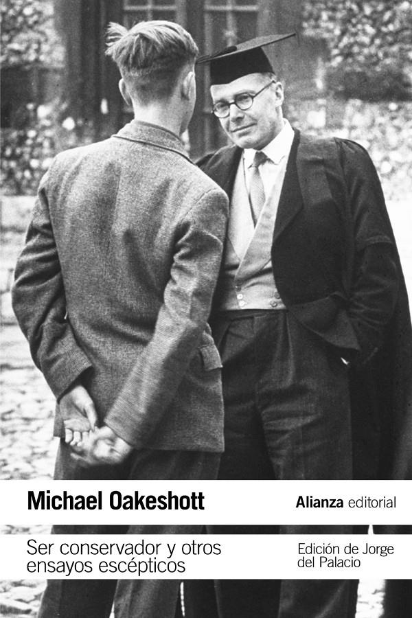 SER CONSERVADOR Y OTROS ENSAYOS ESCÉPTICOS | 9788491049296 | OAKESHOTT, MICHAEL | Llibreria Ombra | Llibreria online de Rubí, Barcelona | Comprar llibres en català i castellà online