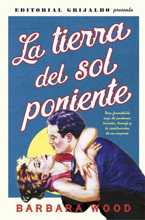 LA TIERRA DEL SOL PONIENTE | 9788425354311 | WOOD, BARBARA | Llibreria Ombra | Llibreria online de Rubí, Barcelona | Comprar llibres en català i castellà online