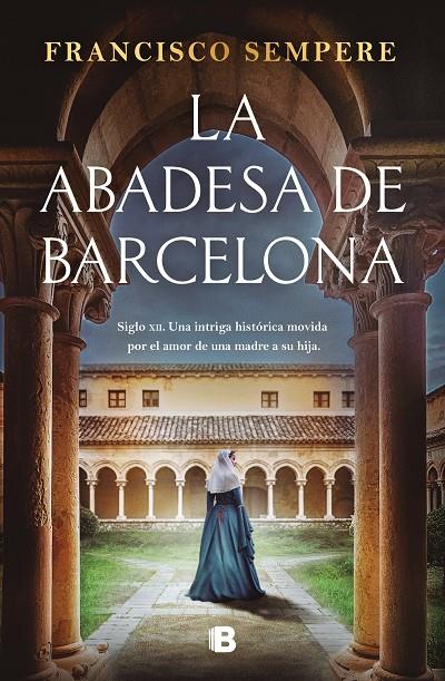 LA ABADESA DE BARCELONA | 9788466680141 | SEMPERE, FRANCISCO | Llibreria Ombra | Llibreria online de Rubí, Barcelona | Comprar llibres en català i castellà online