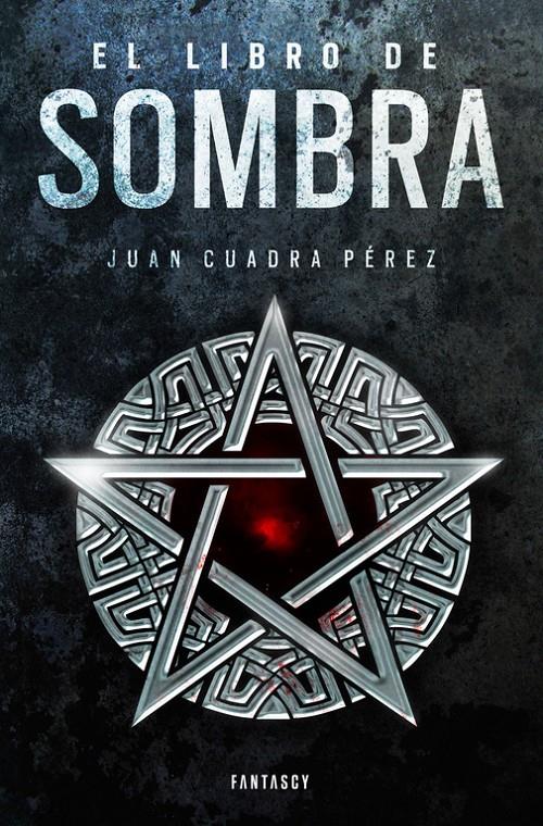 EL LIBRO DE SOMBRA (LA SAGA DE LA CIUDAD 2) | 9788415831730 | CUADRA PÉREZ,JUAN | Llibreria Ombra | Llibreria online de Rubí, Barcelona | Comprar llibres en català i castellà online