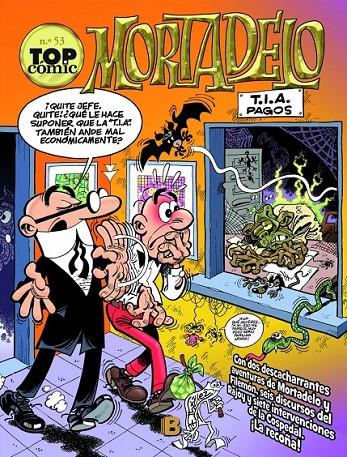 MORTADELO TOP COMIC 53 BROOMMM! / LA PRENSA CARDIOVASCULAR | 9788466654692 | IBÁÑEZ TALAVERA, FRANCISCO | Llibreria Ombra | Llibreria online de Rubí, Barcelona | Comprar llibres en català i castellà online