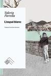 L'ESPAI BLANC | 9788419515131 | PARRELLA, VALERIA | Llibreria Ombra | Llibreria online de Rubí, Barcelona | Comprar llibres en català i castellà online
