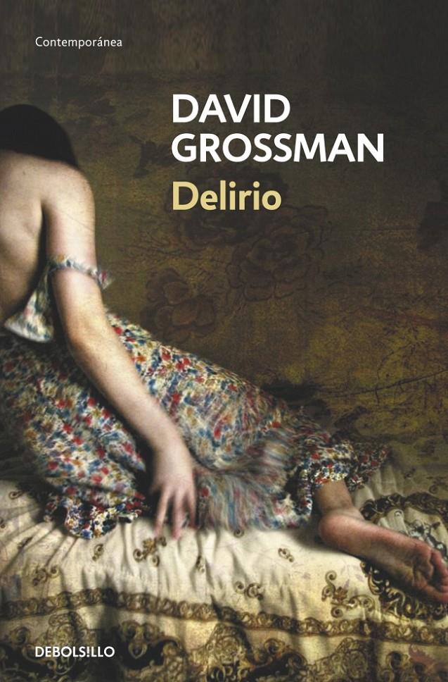 DELIRIO | 9788490321928 | DAVID GROSSMAN | Llibreria Ombra | Llibreria online de Rubí, Barcelona | Comprar llibres en català i castellà online