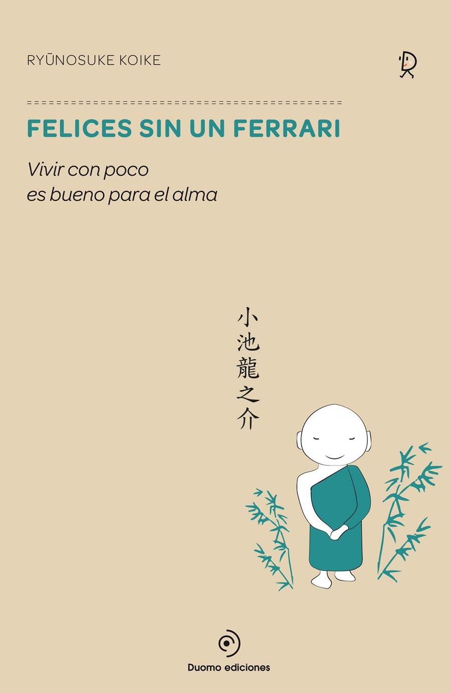 FELICES SIN UN FERRARI | 9788416261499 | KOYKE, RYUNOSUKE | Llibreria Ombra | Llibreria online de Rubí, Barcelona | Comprar llibres en català i castellà online