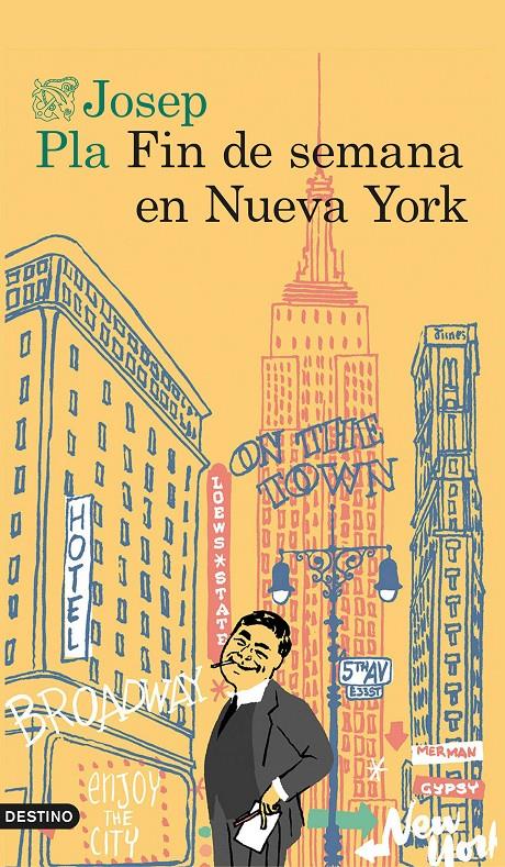 FIN DE SEMANA EN NUEVA YORK | 9788423350773 | JOSEP PLA | Llibreria Ombra | Llibreria online de Rubí, Barcelona | Comprar llibres en català i castellà online