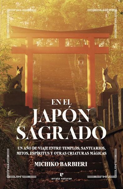 EN EL JAPÓN SAGRADO | 9791387597122 | BARBIERI, MICHIKO | Llibreria Ombra | Llibreria online de Rubí, Barcelona | Comprar llibres en català i castellà online