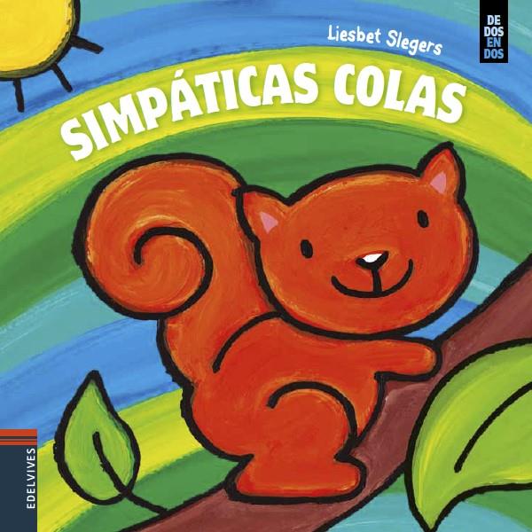 SIMPÁTICAS COLAS | 9788414005439 | SLEGERS, LIESBET | Llibreria Ombra | Llibreria online de Rubí, Barcelona | Comprar llibres en català i castellà online