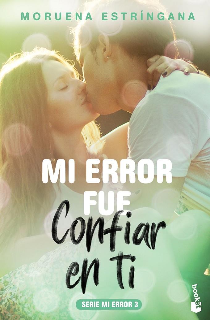 MI ERROR FUE CONFIAR EN TI | 9788408184126 | ESTRÍNGANA, MORUENA | Llibreria Ombra | Llibreria online de Rubí, Barcelona | Comprar llibres en català i castellà online