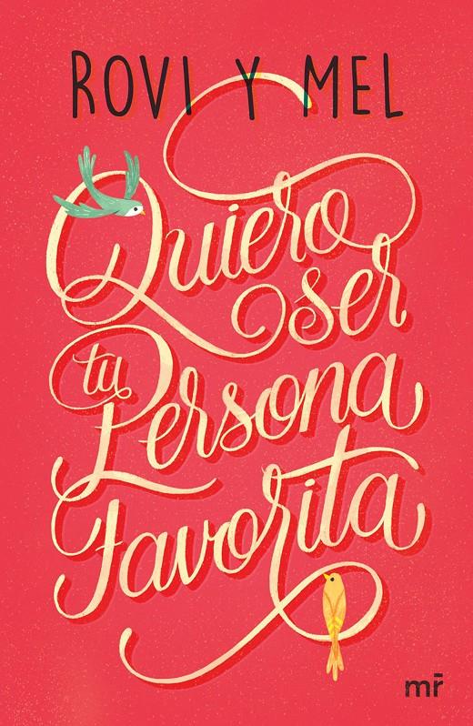 QUIERO SER TU PERSONA FAVORITA | 9788427043176 | ROVI&MEL | Llibreria Ombra | Llibreria online de Rubí, Barcelona | Comprar llibres en català i castellà online