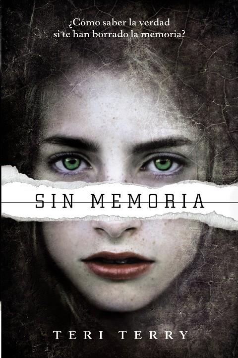 SIN MEMORIA 1 REINICIADOS | 9788469601518 | TERI TERRY | Llibreria Ombra | Llibreria online de Rubí, Barcelona | Comprar llibres en català i castellà online