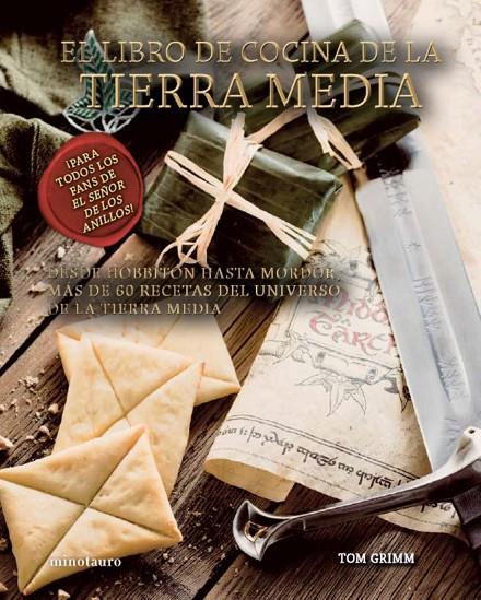 EL LIBRO DE COCINA DE LA TIERRA MEDIA | 9788445014363 | GRIMM, TOM | Llibreria Ombra | Llibreria online de Rubí, Barcelona | Comprar llibres en català i castellà online