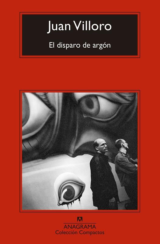 EL DISPARO DE ARGÓN | 9788433921376 | VILLORO, JUAN | Llibreria Ombra | Llibreria online de Rubí, Barcelona | Comprar llibres en català i castellà online