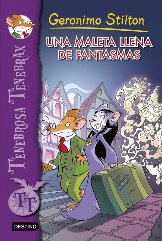 UNA MALETA LLENA DE FANTASMAS 6 TENEBROSA TENEBRAX | 9788408122401 | GERONIMO STILTON | Llibreria Ombra | Llibreria online de Rubí, Barcelona | Comprar llibres en català i castellà online