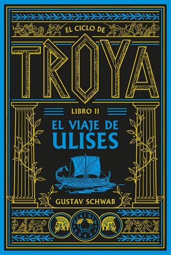 EL CICLO DE TROYA. LIBRO 2: EL VIAJE DE ULISES | 9791388154102 | SCHWAB, GUSTAV | Llibreria Ombra | Llibreria online de Rubí, Barcelona | Comprar llibres en català i castellà online