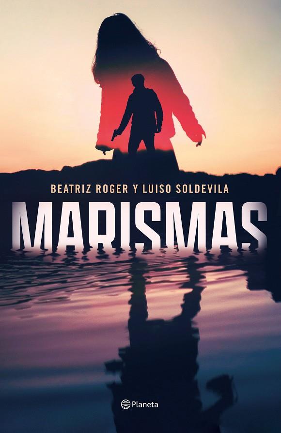 MARISMAS | 9788408250906 | ROGER, BEATRIZ/SOLDEVILA, LUISO | Llibreria Ombra | Llibreria online de Rubí, Barcelona | Comprar llibres en català i castellà online