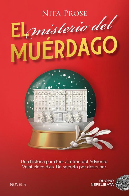 EL MISTERIO DEL MUÉRDAGO | 9788410346116 | PROSE, NITA | Llibreria Ombra | Llibreria online de Rubí, Barcelona | Comprar llibres en català i castellà online