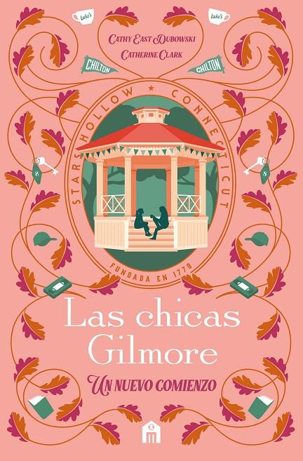 LAS CHICAS GILMORE | 9791259577559 | CLARK, CATHERINE/DUBOWSKI, CATHY EAST | Llibreria Ombra | Llibreria online de Rubí, Barcelona | Comprar llibres en català i castellà online