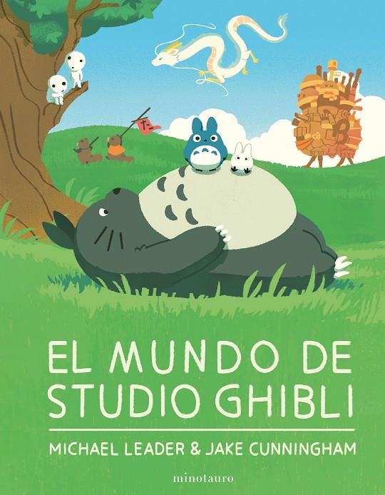 EL MUNDO DE STUDIO GHIBLI | 9788445015810 | CARLTON BOOKS LIMITED | Llibreria Ombra | Llibreria online de Rubí, Barcelona | Comprar llibres en català i castellà online