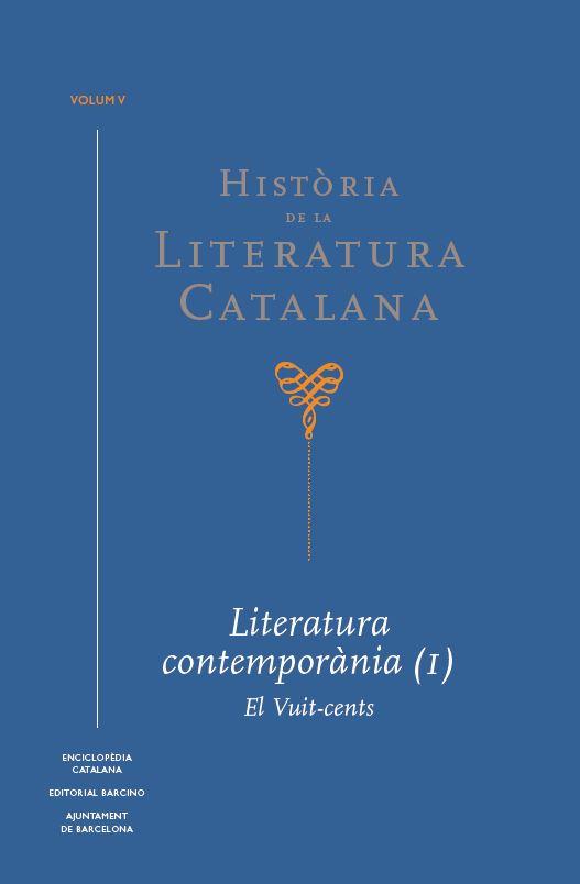 HISTÒRIA DE LA LITERATURA CATALANA VOL. 5 | 9788441232655 | BROCH I HUESA, ÀLEX/CASSANY, ENRIC/DOMINGO, JOSEP M. | Llibreria Ombra | Llibreria online de Rubí, Barcelona | Comprar llibres en català i castellà online