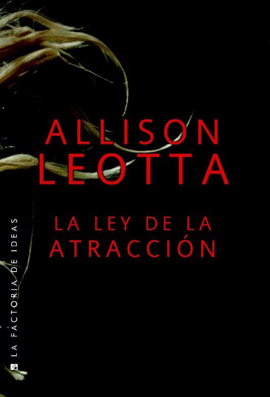 LA LEY DE LA ATRACCIÓN | 9788490186848 | LEOTTA, ALLISON | Llibreria Ombra | Llibreria online de Rubí, Barcelona | Comprar llibres en català i castellà online