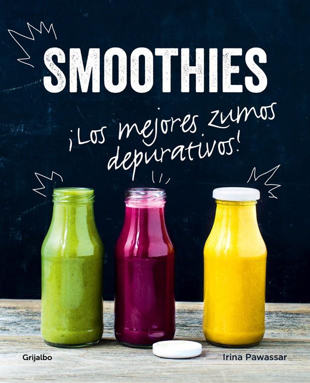 SMOOTHIES | 9788416449026 | PAWASSAR,IRINA | Llibreria Ombra | Llibreria online de Rubí, Barcelona | Comprar llibres en català i castellà online
