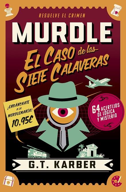 MURDLE: EL CASO DE LAS SIETE CALAVERAS | 9791387869960 | KARBER, G. T. | Llibreria Ombra | Llibreria online de Rubí, Barcelona | Comprar llibres en català i castellà online