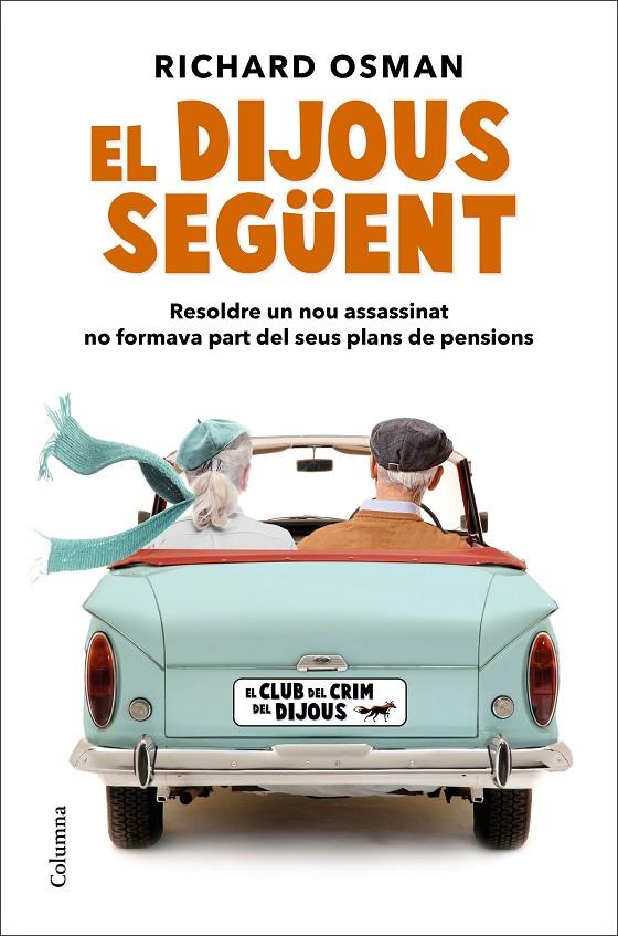 EL DIJOUS SEGÜENT | 9788466428125 | OSMAN, RICHARD | Llibreria Ombra | Llibreria online de Rubí, Barcelona | Comprar llibres en català i castellà online