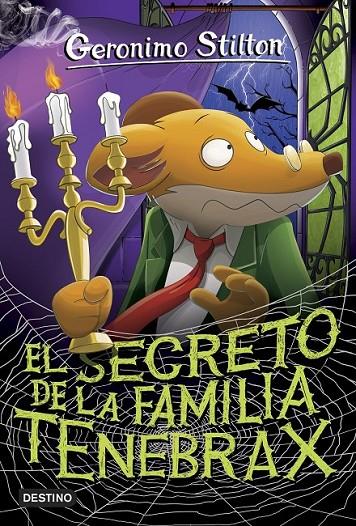 EL SECRETO DE LA FAMILIA TENEBRAX 18 | 9788408185796 | STILTON, GERONIMO | Llibreria Ombra | Llibreria online de Rubí, Barcelona | Comprar llibres en català i castellà online