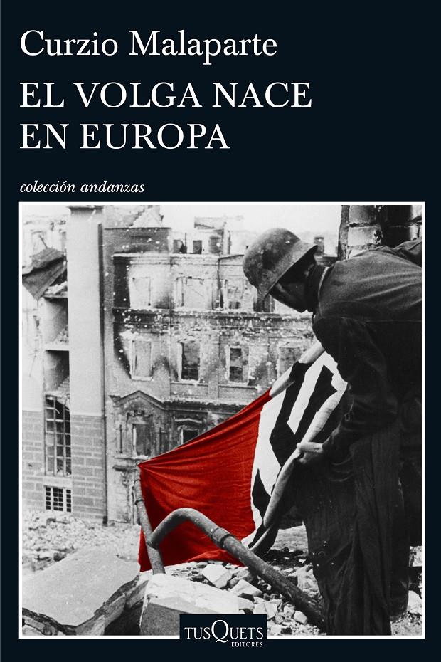 EL VOLGA NACE EN EUROPA | 9788490661765 | CURZIO MALAPARTE | Llibreria Ombra | Llibreria online de Rubí, Barcelona | Comprar llibres en català i castellà online