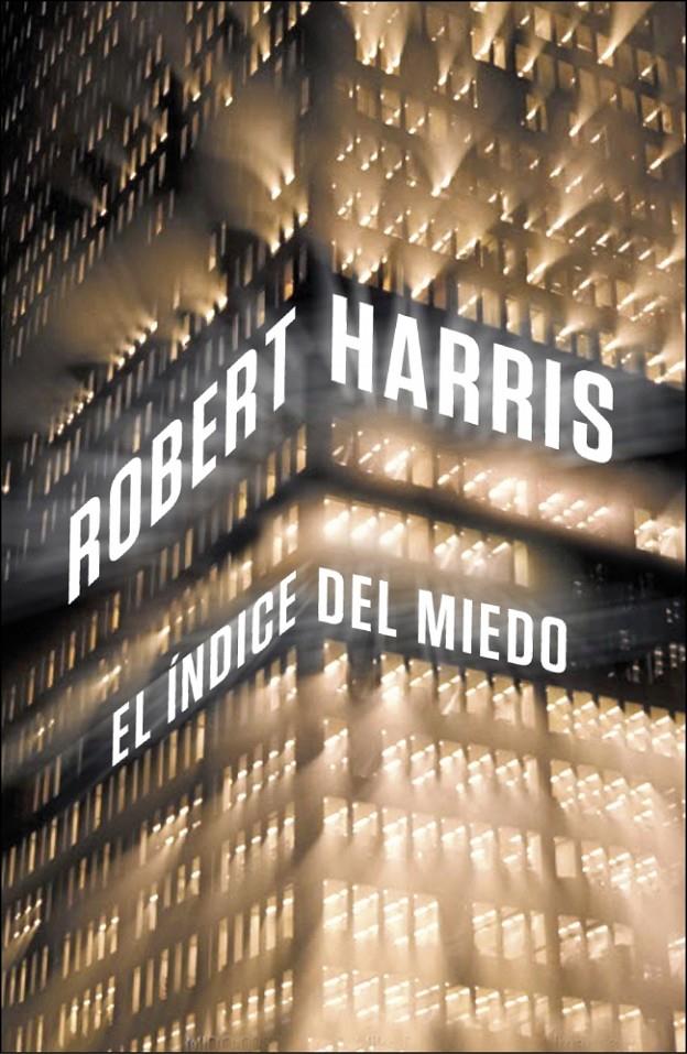 EL INDICE DEL MIEDO | 9788425348495 | ROBERT HARRIS | Llibreria Ombra | Llibreria online de Rubí, Barcelona | Comprar llibres en català i castellà online
