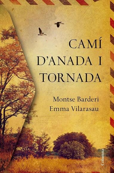CAMÍ D'ANADA I TORNADA | 9788466422000 | EMMA VILARASAU/MONTSE BARDERI | Llibreria Ombra | Llibreria online de Rubí, Barcelona | Comprar llibres en català i castellà online