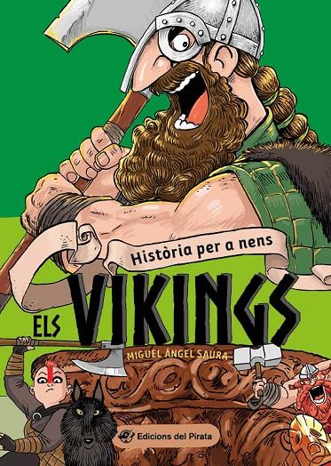 HISTÒRIA PER A NENS - ELS VIKINGS | 9788417207816 | SAURA, MIGUEL ÁNGEL | Llibreria Ombra | Llibreria online de Rubí, Barcelona | Comprar llibres en català i castellà online