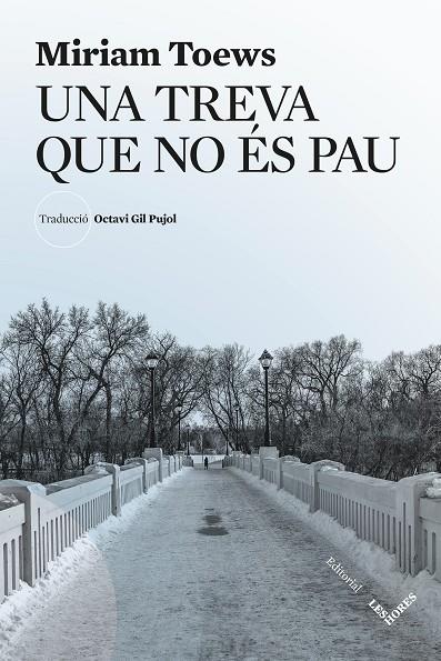 UNA TREVA QUE NO ÉS PAU | 9791399072143 | TOEWS, MIRIAM | Llibreria Ombra | Llibreria online de Rubí, Barcelona | Comprar llibres en català i castellà online