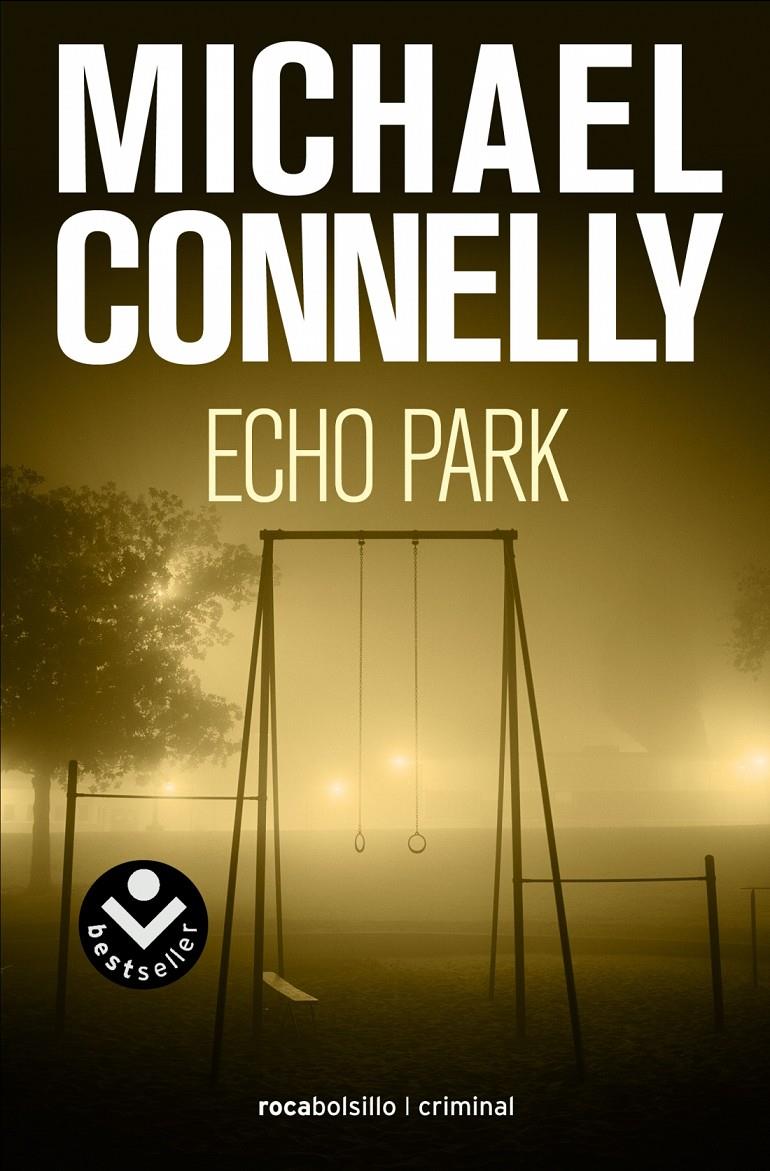 ECHO PARK | 9788415729662 | CONNELLY, MICHAEL | Llibreria Ombra | Llibreria online de Rubí, Barcelona | Comprar llibres en català i castellà online