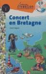 EVASION NIVEAU 1 CONCERT EN BRETAGNE + CD | 9788429409122 | TALGUEN, CECILE | Llibreria Ombra | Llibreria online de Rubí, Barcelona | Comprar llibres en català i castellà online